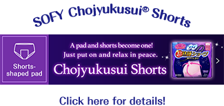 Sofy Chojyukusui® Shorts Click here for details!