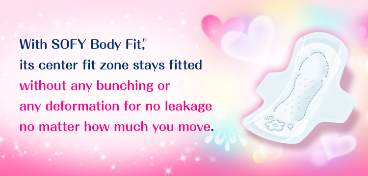 Wish SOFY Body Fit®, its center fit zone stays fitted without any bunching or any deformation for no leakage no matter how much you move.