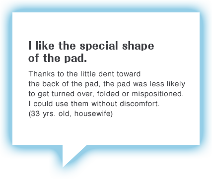 I like the special shape of the pad.